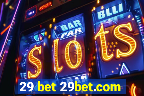 29 bet 29bet.com